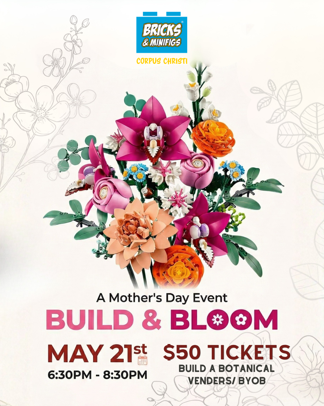 Build & Bloom Event